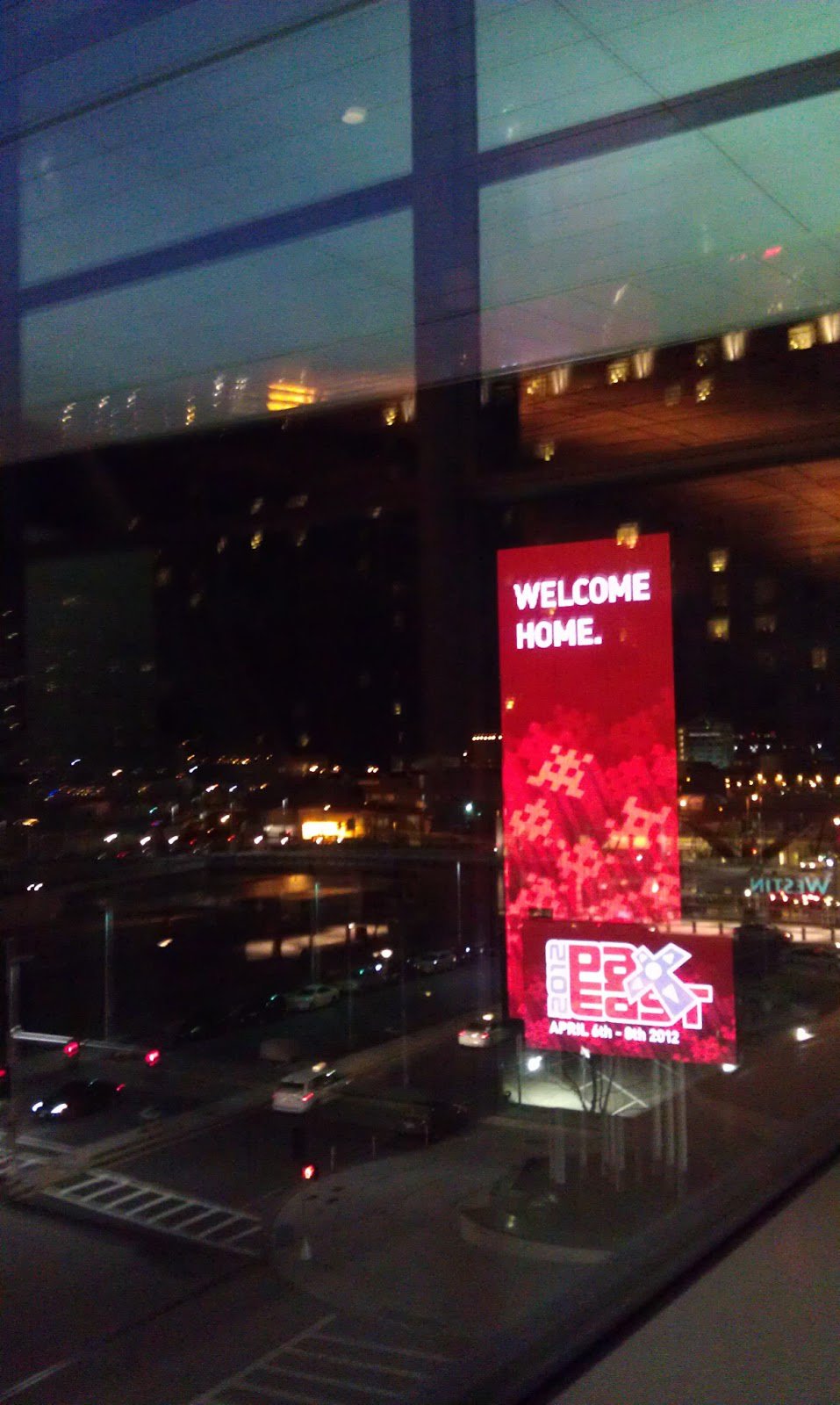 PAX East 2012 Welcome Home Sign